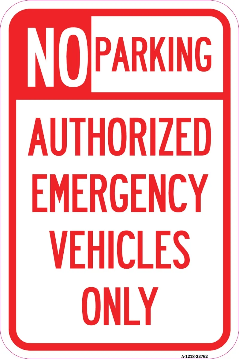 Signmission A-1218-23762 12 x 18 in. Aluminum Sign - No Parking Authorized ...