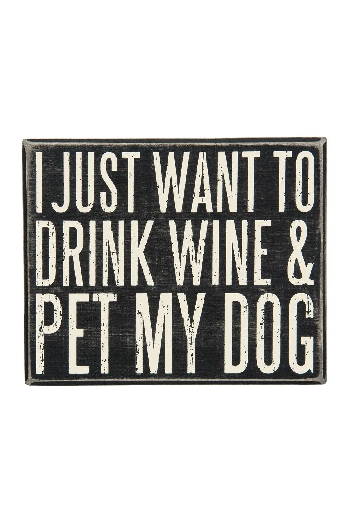 Primitives Box Sign - Pet My Dog