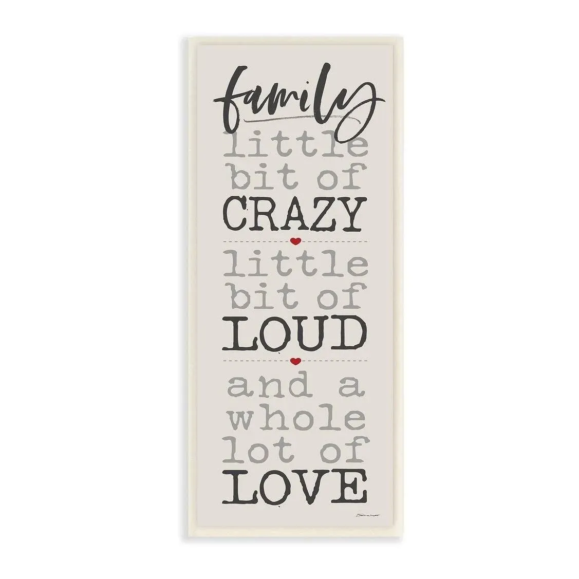 Stupell Porch & Den Little Bit of Crazy Whole Lot of Love Family Wall Plaque Art - 7 x 17 - Bed Bath & Beyond - 26951275